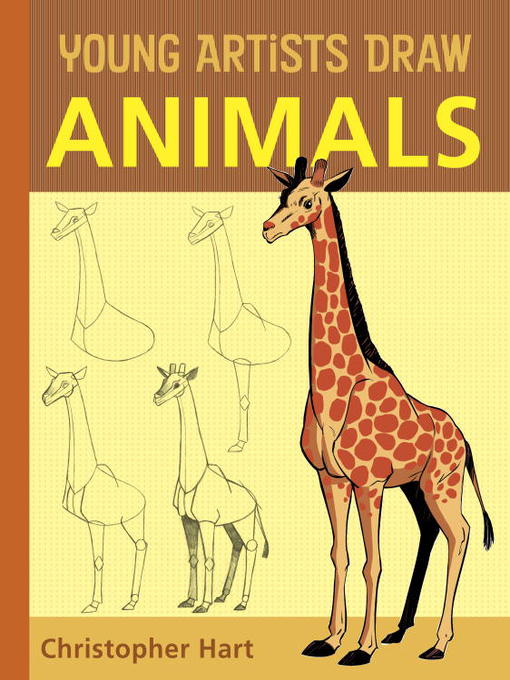Title details for Young Artists Draw Animals by Christopher Hart - Available
